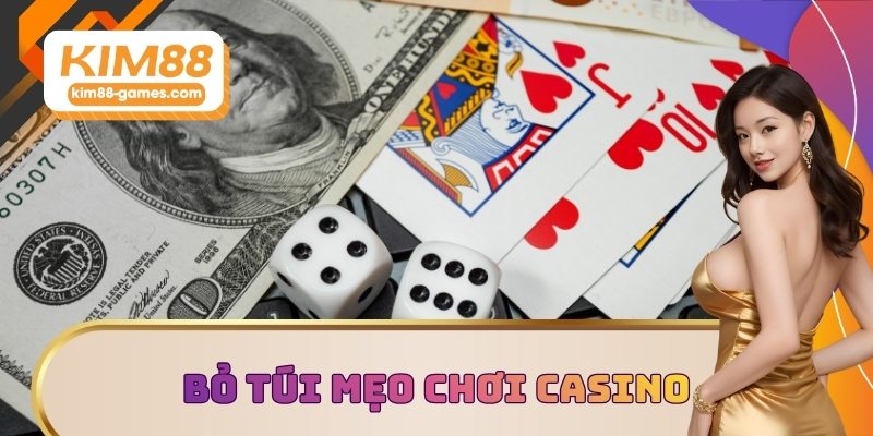 Bỏ túi mẹo chơi casino bất bại Bỏ túi mẹo chơi casino bất bại